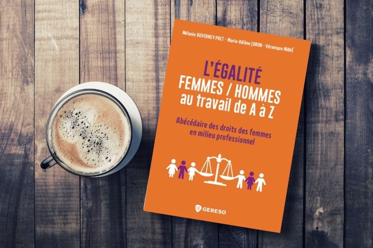 Abécédaire L'Egalité Femmes Hommes au travail - Livre coécrit par Marie-Hélène Joron